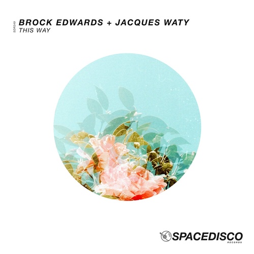 Jacques Waty, Brock Edwards - This Way [SDR249]